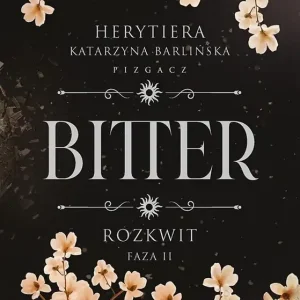 Darmowa dostawa Rozkwit. Faza 2. Bitter