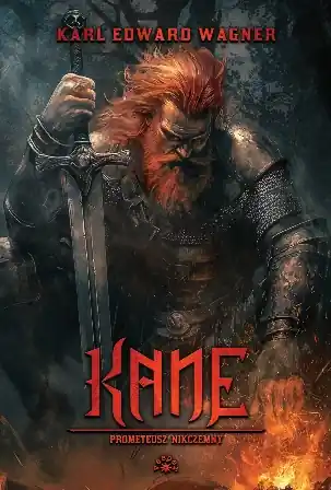 Prometeusz Nikczemny. Kane 2 Ograniczona ilość