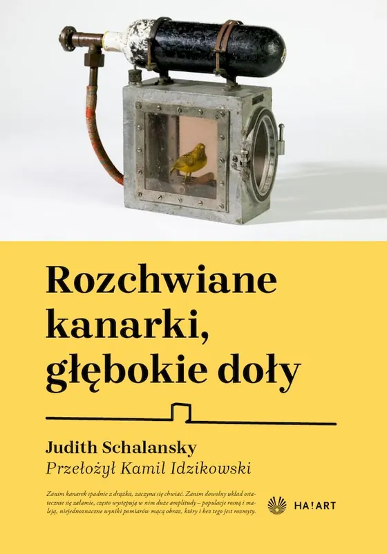 Ostatnie sztuki Rozchwiane kanarki, głębokie doły