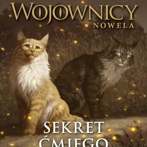 Bestseller Wojownicy Nowela Tom 18 Sekret Ćmiego Skrzydła