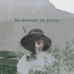 Tylko dziś Na Giewont się patrzy