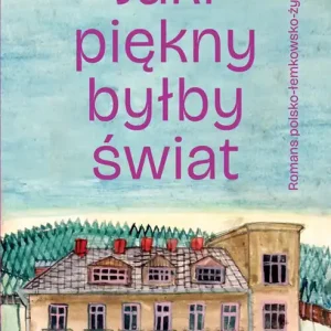 Jaki piękny byłby świat Bezpieczna płatność