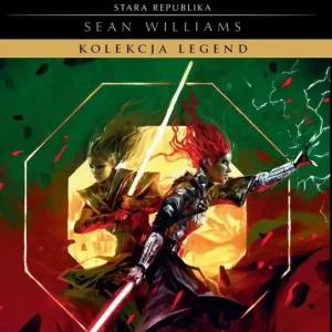Wyprzedaż Fatalny sojusz. Star Wars. Kolekcja Legend. Stara Republika