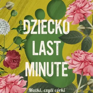 Dziecko last minute Wielkie Litery Bestseller