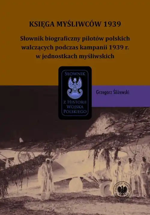 Najlepsza cena Księga Myśliwców 1939