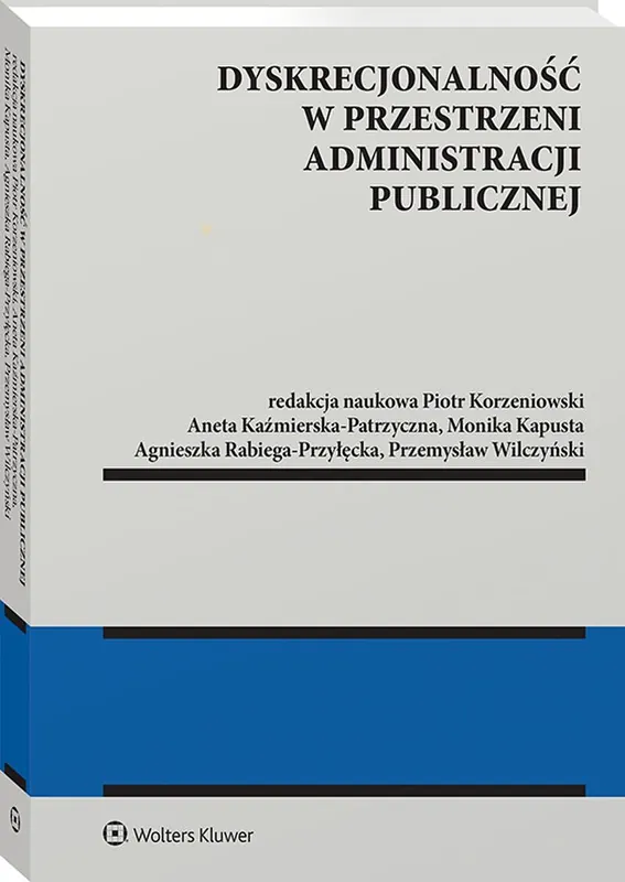 Premium Dyskrecjonalność w przestrzeni administracji publicznej