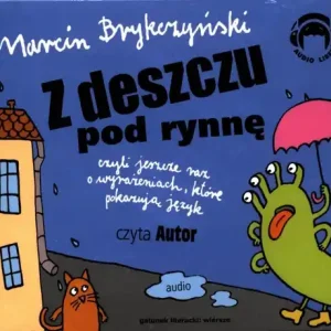 Wyprzedaż Z Deszczu Pod Rynnę. Wiersze Audio CD - Audiobook