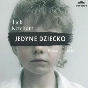 Jedyne dziecko audiobook Tylko dziś
