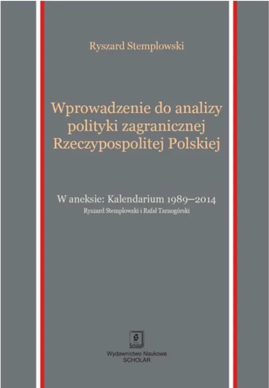 Wprowadzenie do analizy polityki zagranicznej Rzeczypospolitej Polskiej Dostępne od ręki