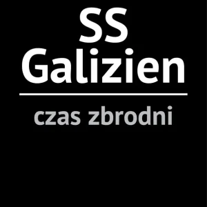 Oferta SS Galizien. Czas zbrodni