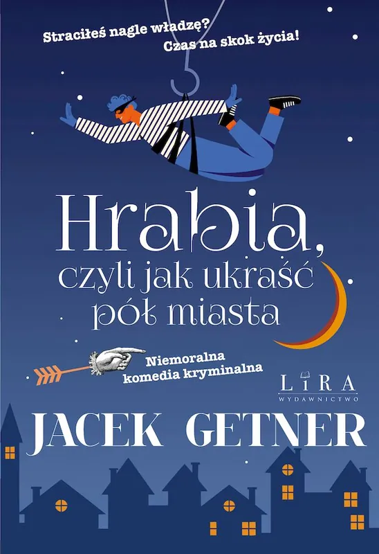 Hrabia, czyli jak ukraść pół miasta Wybór klientów