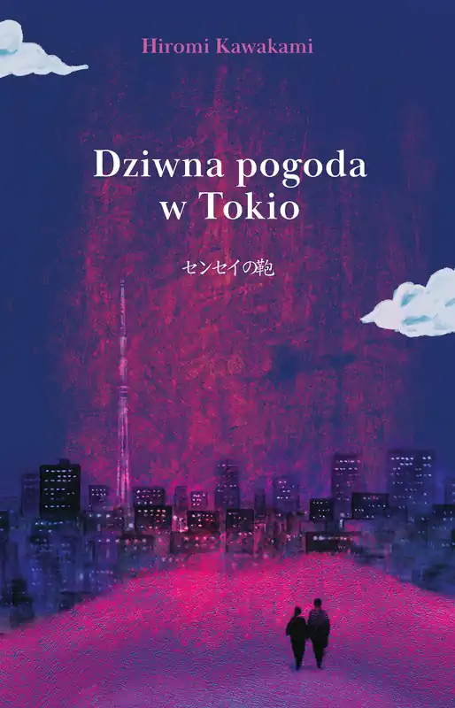 Nie przegap Dziwna pogoda w Tokio