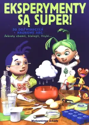 Promocja Eksperymenty są super! Sekrety chemii...