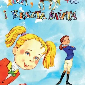 Bestseller Ida, konie i reszta świata
