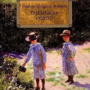Nowy Tajemniczy ogród z oprac. okleina GREG