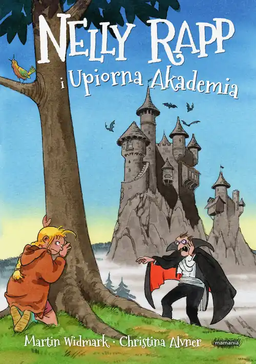 Dostępne od ręki Nelly Rapp i Upiorna Akademia