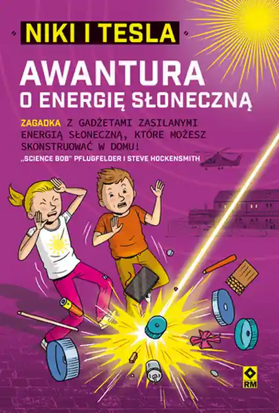 Niki i Tesla. Awantura o energię słoneczną Nowość