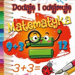 Dodaję i odejmuję. MATEMATYKA Darmowy zwrot