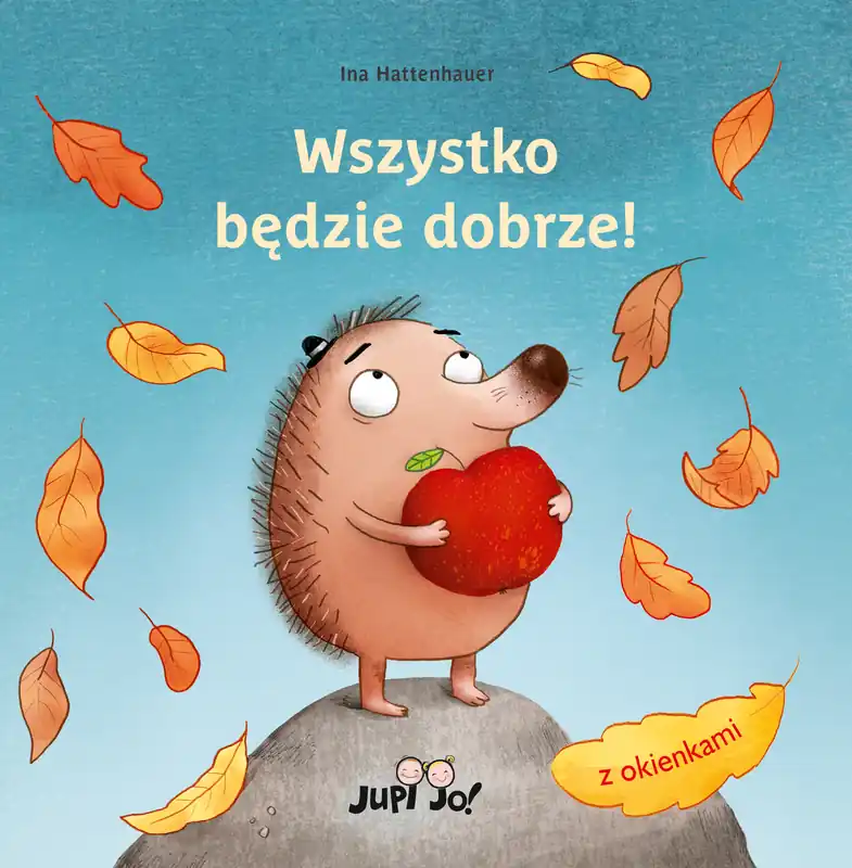 Dostępne od ręki Wszystko będzie dobrze!
