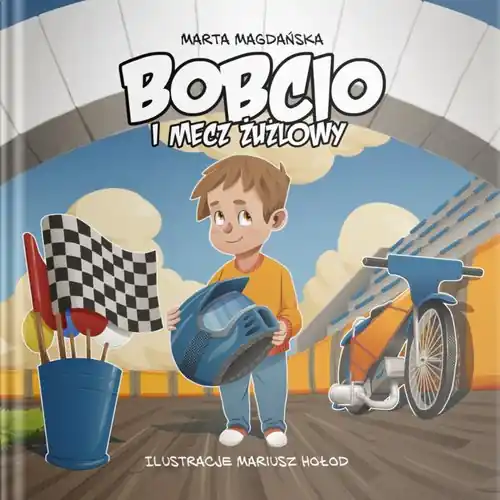 Ostatnie sztuki Bobcio i mecz żużlowy