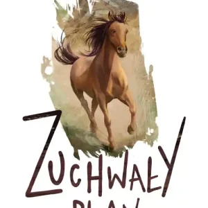 Dostępne od ręki Zuchwały plan