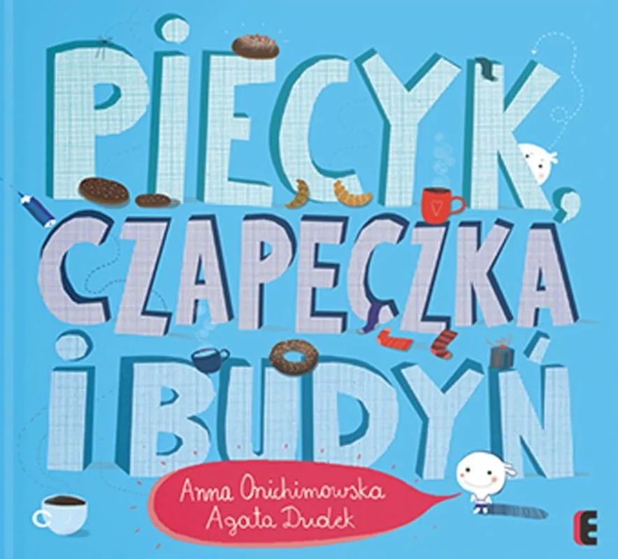 Łatwy zwrot Piecyk, czapeczka i budyń w.2021