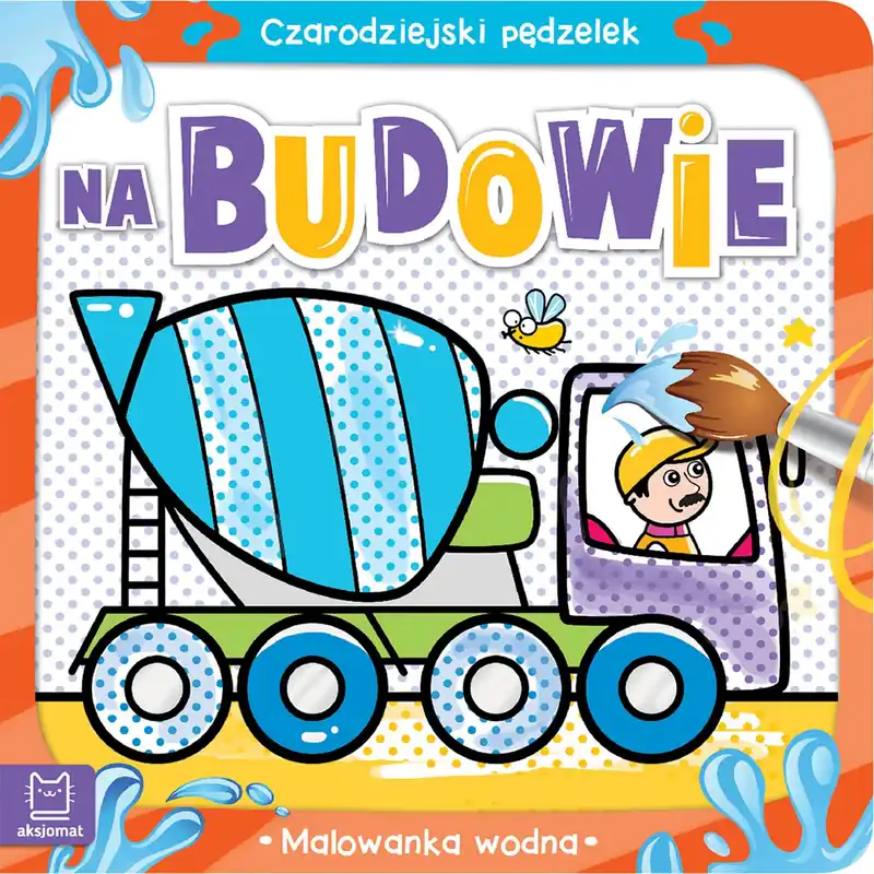 Tylko dziś Czarodziejski pędzelek Na budowie Malowanka wodna