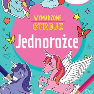 Jednorożce. Wymarzone stroje Niska cena