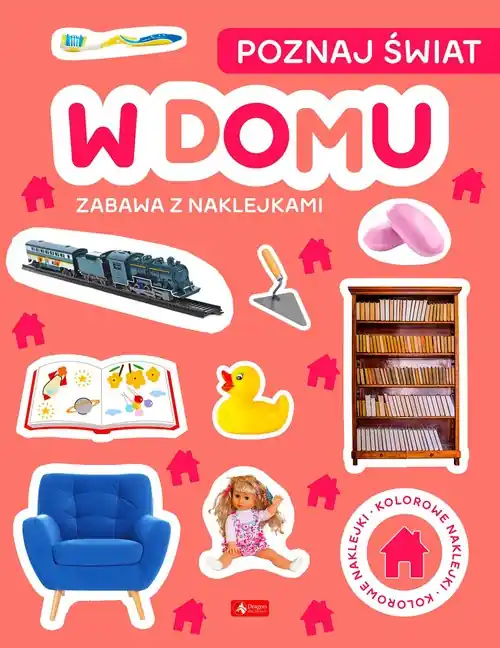 Poznaj świat. Zabawa z naklejkami. W domu Okazja