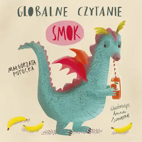 Ostatnie sztuki Globalne czytanie. Smok