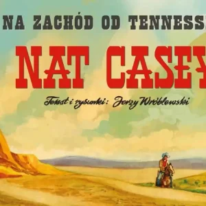 Ostatnia szansa Z archiwum Jerzego Wróblewskiego T.23 Na zachód od Tennessee