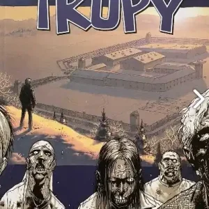 Do wyczerpania zapasów Żywe trupy T.3 Bezpieczeństwo za kratami w.3