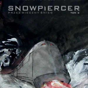 Sprawdź teraz Snowpiercer. Przez wieczny śnieg tom 2