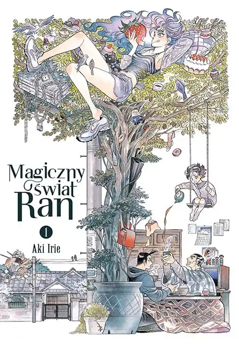 Ostatnie sztuki Magiczny świat Ran. Tom 1