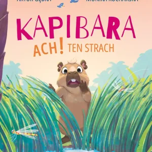 Szybka dostawa Kapibara. Ach! Ten strach