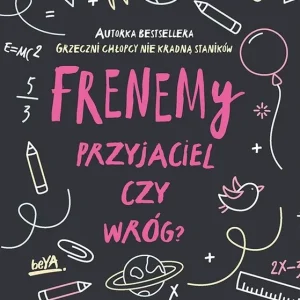 Popularny Frenemy. Przyjaciel czy wróg?