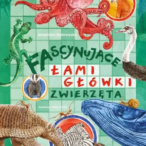 Fascynujące łamigłówki. Zwierzęta Oferta
