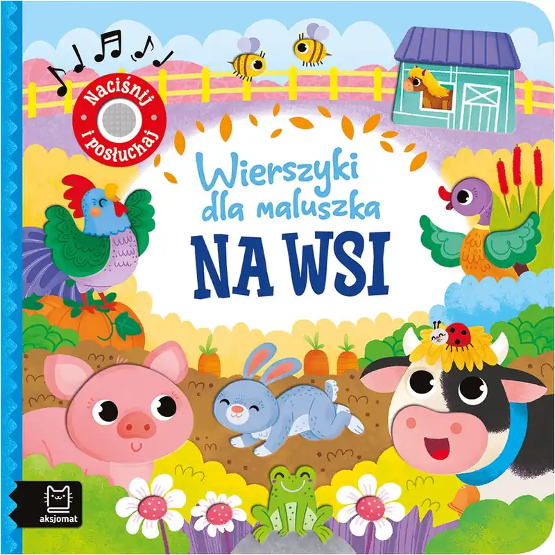 Dostępne od ręki Wierszyki dla maluszka. Naciśnij i posłuchaj. Na wsi