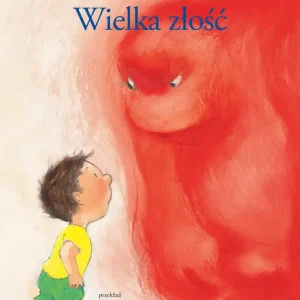 Dodaj do koszyka Wielka złość