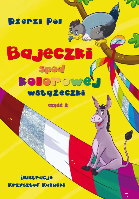 Nowość Bajeczki spod kolorowej wstążeczki, część 2