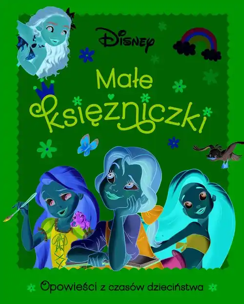 Dostępne od ręki Małe księżniczki. Opowieści z czasów dzieciństwa. Disney