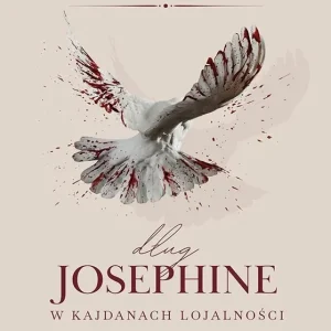 Dług Josephine. W kajdanach lojalności Dodaj do koszyka