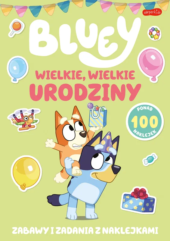 Do wyczerpania zapasów Wielkie, wielkie urodziny. Bluey. Zabawy i zadania z naklejkami