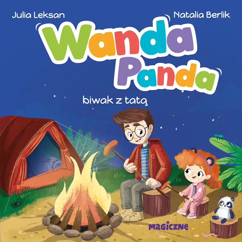 Wanda Panda. Biwak z tatą Łatwy zwrot