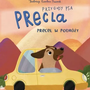 Przygody psa Precla. Precel w podróży Nowy