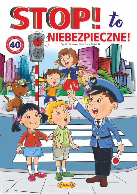Stop! To niebezpieczne! Cena promocyjna