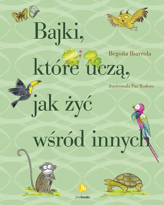 Bajki, które uczą, jak żyć wśród innych wyd. 3 Wybór klientów