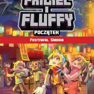 Frigiel i Fluffy Festiwal smoka Nowy