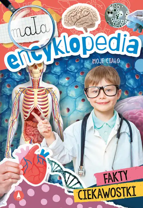 Nowy Mała encyklopedia. Moje ciało