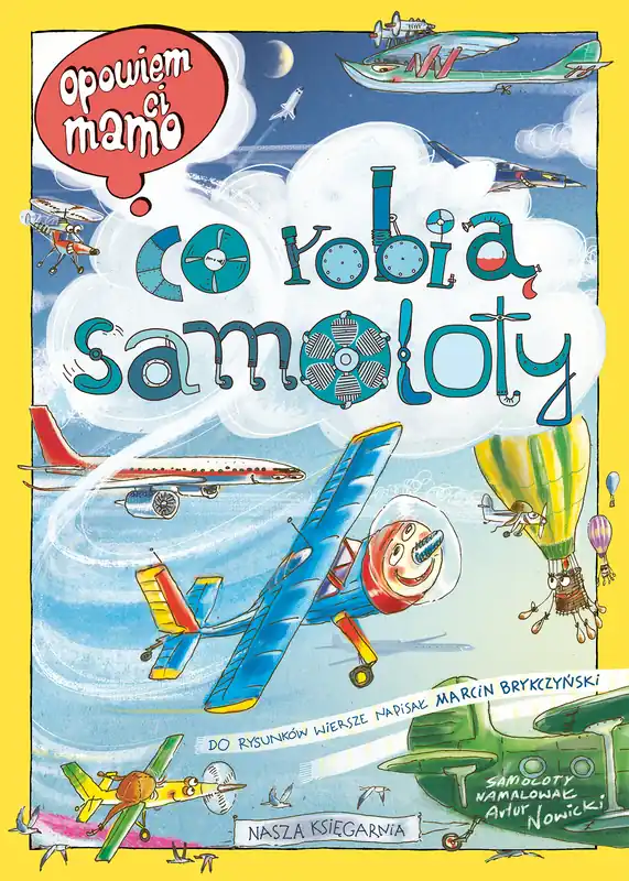 Darmowa dostawa Opowiem ci, mamo, co robią samoloty